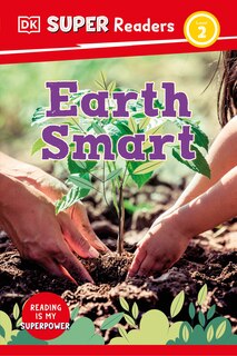 Front cover_DK Super Readers Level 2 Earth Smart