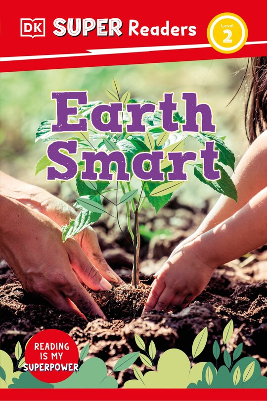 Front cover_DK Super Readers Level 2 Earth Smart