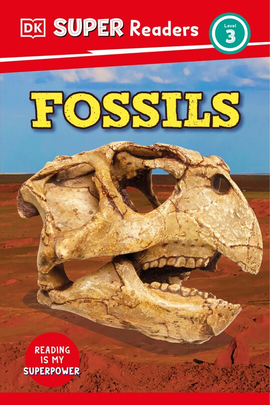 Front cover_DK Super Readers Level 3 Fossils