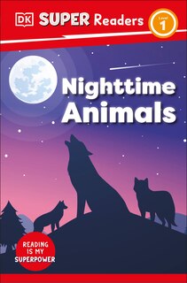 Couverture_DK Super Readers Level 1 Nighttime Animals