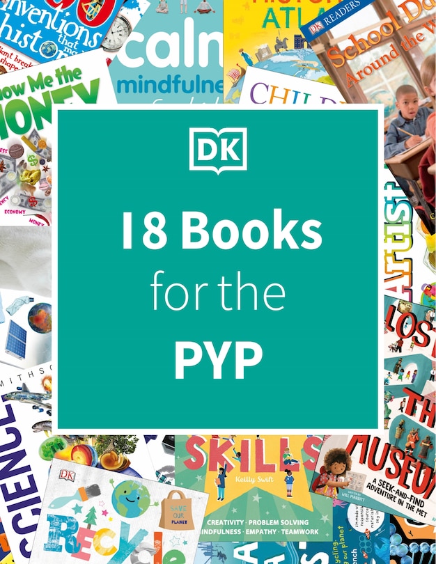Front cover_DK IB Collection: Primary Years Programme (PYP)