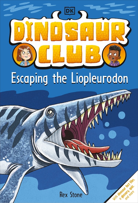 Front cover_Dinosaur Club: Escaping the Liopleurodon