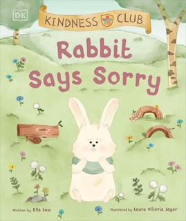 Front cover_Kindness Club Rabbit Says Sorry