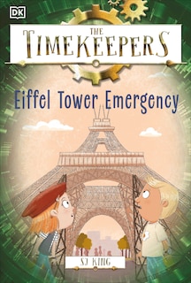 Couverture_The Timekeepers: Eiffel Tower Emergency