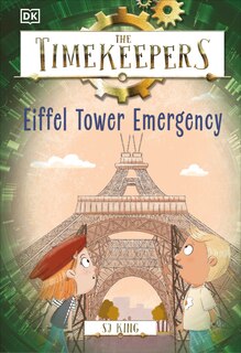 Couverture_The Timekeepers: Eiffel Tower Emergency