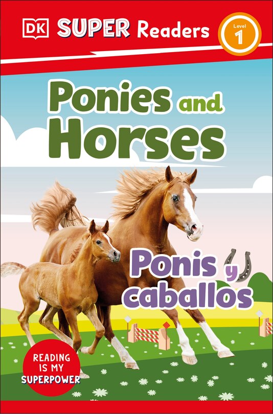 Front cover_DK Super Readers Level 1 Bilingual Ponies and Horses â€“ Ponis y caballos