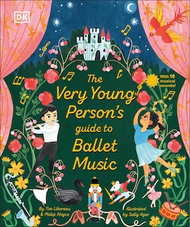 The Very Young Person's Guide to Ballet Music