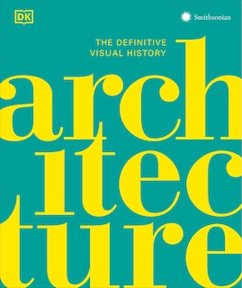 Architecture: The Definitive Visual Guide