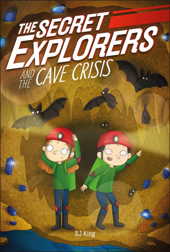 Couverture_The Secret Explorers and the Cave Crisis