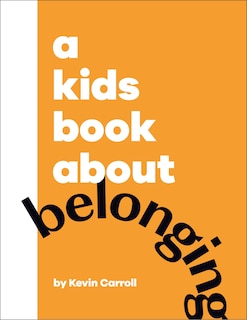 Front cover_A Kids Book About Belonging