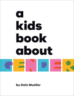 Front cover_A Kids Book About Gender