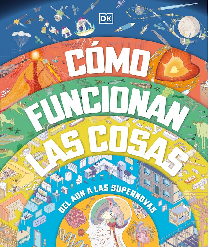 Front cover_Como funcionan las cosas (How Everything Works)