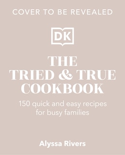 The Tried & True Cookbook