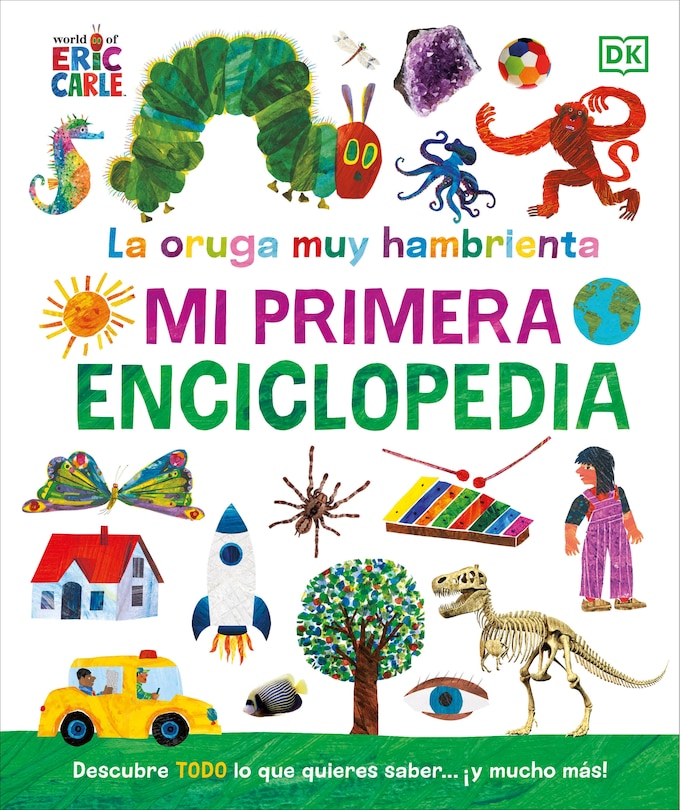 Couverture_La oruga muy hambrienta (The Very Hungry Caterpillar's Very First Encyclopedia)