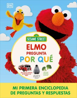 Couverture_Sesame Street Elmo pregunta por que (Elmo Asks Why?)