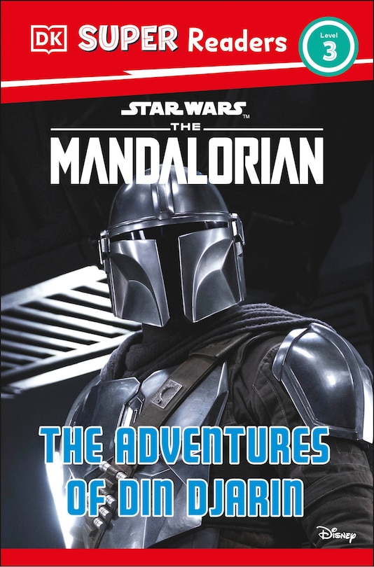 Front cover_DK Super Readers Level 3 Star Wars The Mandalorian The Adventures of Din Djarin