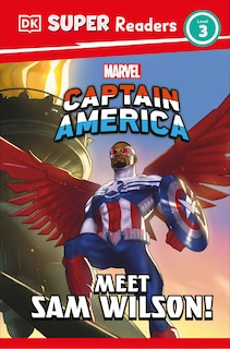 Front cover_DK Super Readers Level 3 Marvel Captain America Meet Sam Wilson!