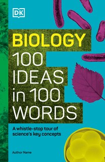Front cover_Biology 100 Ideas in 100 Words
