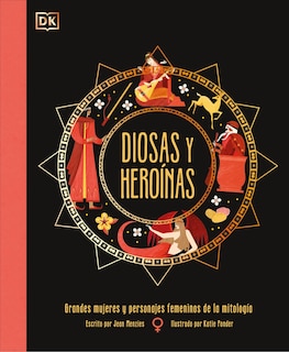 Front cover_Diosas y heroinas (Goddesses and Heroines)