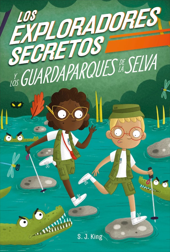 Front cover_Los Exploradores Secretos y los guardaparques de la selva (Secret Explorers Rainforest Rangers)