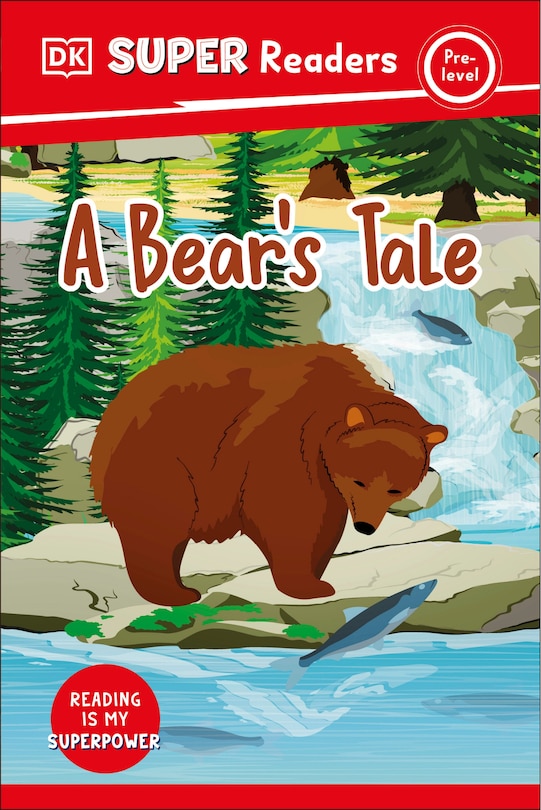 Front cover_DK Super Readers Pre-Level A Bear's Tale