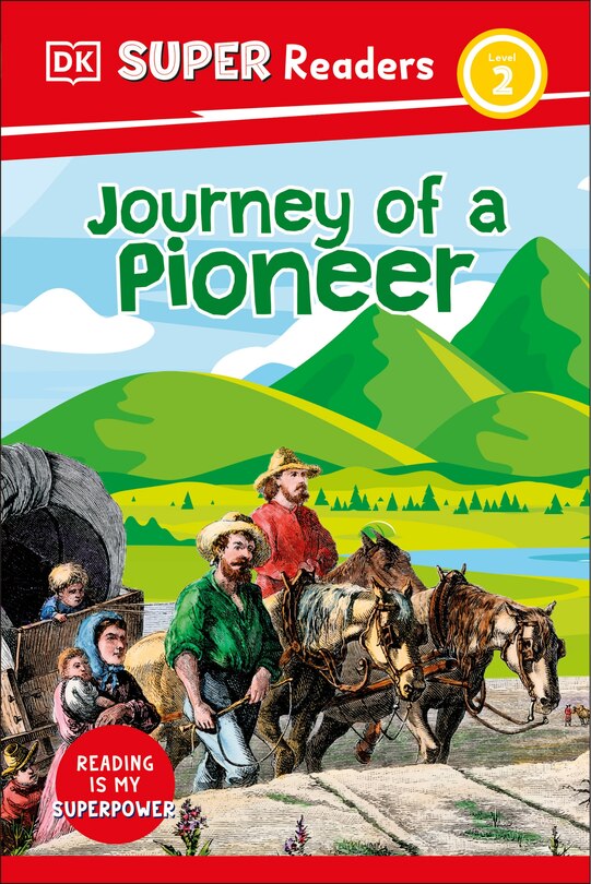 Front cover_DK Super Readers Level 2 Journey of a Pioneer