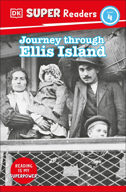 Front cover_DK Super Readers Level 4 Journey Through Ellis Island