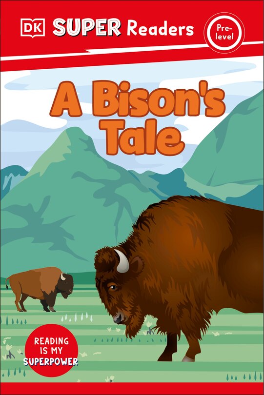 Couverture_DK Super Readers Pre-Level A Bison's Tale