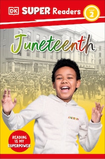 Front cover_DK Super Readers Level 2 Juneteenth