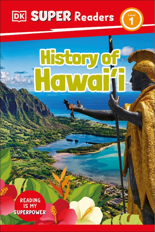 Front cover_DK Super Readers Level 1 History of Hawai'i