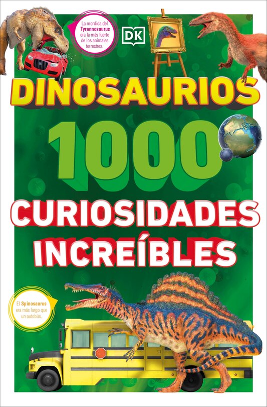 Front cover_Dinosaurios: 1000 curiosidades increÃ­ble (1,000 Amazing Dinosaurs Facts)