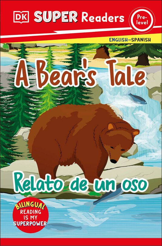 Front cover_DK Super Readers Pre-level Bilingual A Bear's Tale â€“ Relato de un oso