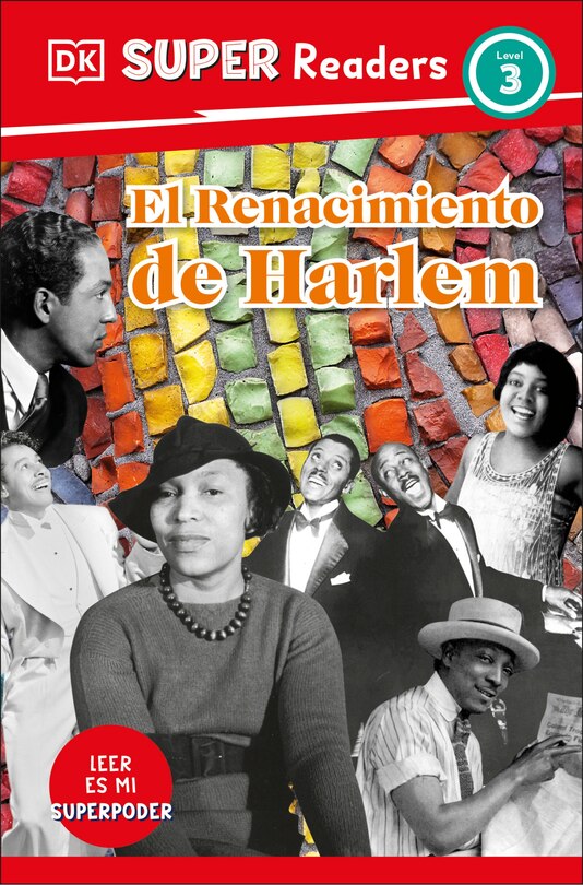 Front cover_DK Super Readers Level 3 El Renacimiento de Harlem (Harlem Renaissance)