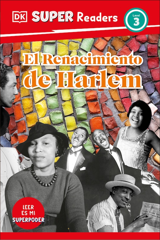 Couverture_DK Super Readers Level 3 El Renacimiento de Harlem (Harlem Renaissance)