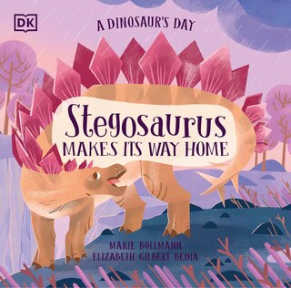 Front cover_A Dinosaur's Day: Stegosaurus Makes Its Way Home