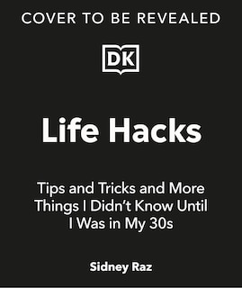 Front cover_Life Hacks, Tips and Tricks