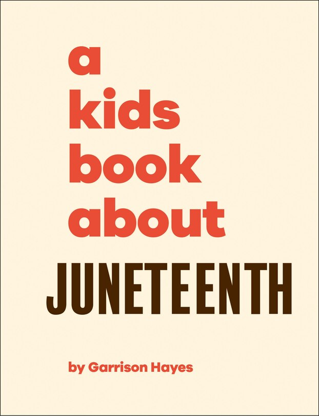 Couverture_A Kids Book About Juneteenth