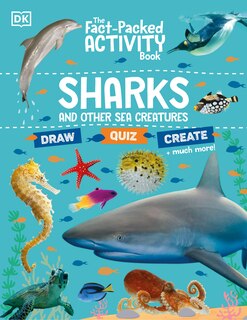 Couverture_The Fact-Packed Activity Book Sharks and Other Sea Creatures