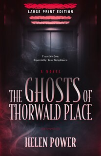 Front cover_The Ghosts of Thorwald Place (Large Print Edition)