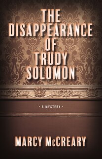 Front cover_The Disappearance of Trudy Solomon