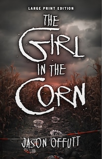 Couverture_The Girl in the Corn (Large Print Edition)