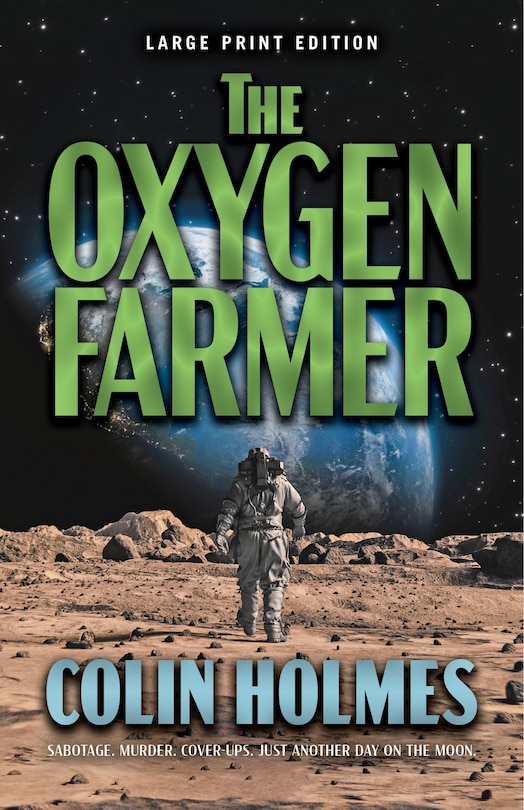 Front cover_The Oxygen Farmer (Large Print Edition)