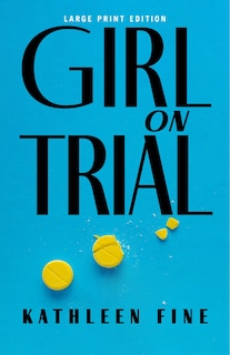 Front cover_Girl on Trial (Large Print Edition)