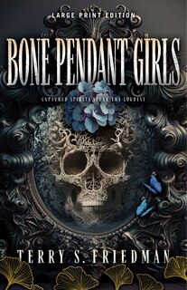 Front cover_Bone Pendant Girls (Large Print Edition)