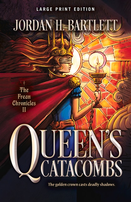 Queen's Catacombs (Large Print Edition)