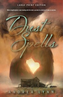 Front cover_Dust Spells (Large Print Edition)