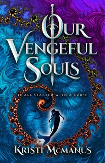 Front cover_Our Vengeful Souls