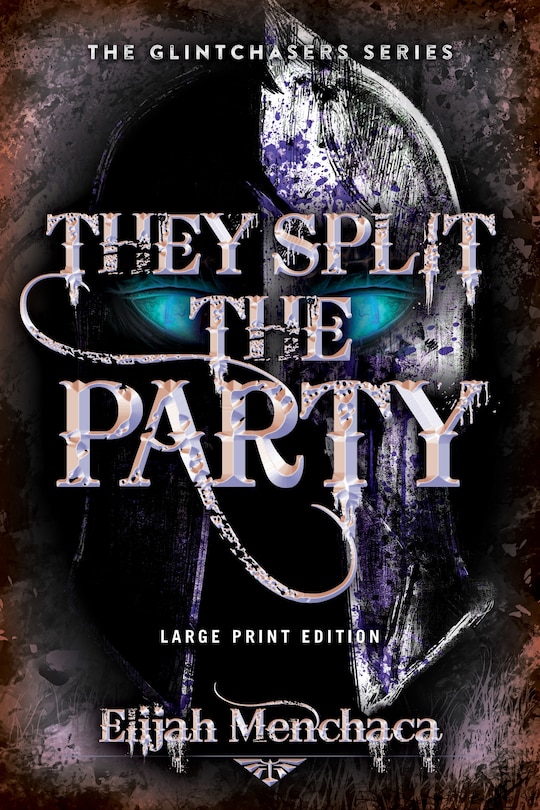 Couverture_They Split the Party (Large Print Edition)