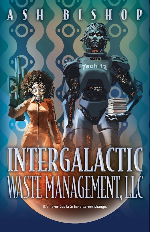 Front cover_Intergalactic Waste Management, LLC