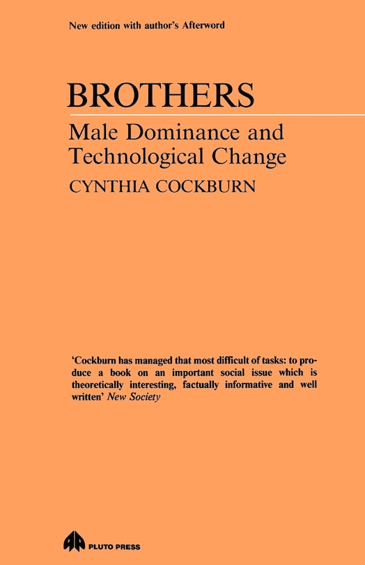 Brothers: Male Dominance and Technological Change